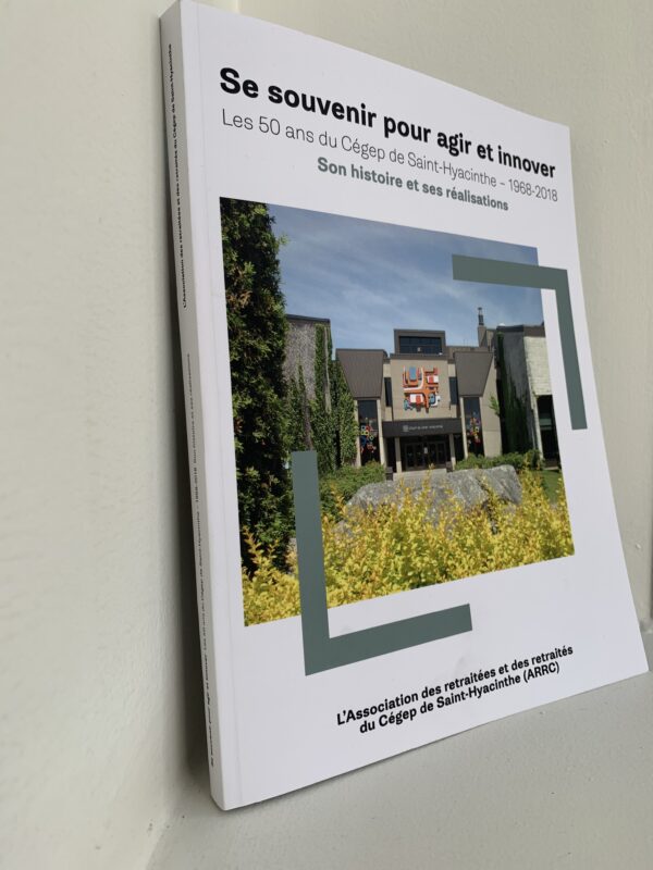 Cinquante ans du Cégep de  Saint-Hyacinthe en rétrospective
